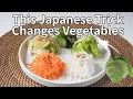 This Simple Japanese Trick Changes Vegetables Forever Spring Vegetables