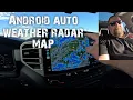 Android auto weather radar map