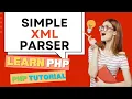 SIMPLEXML PARSER LEARN PHP PHP TUTORIAL 18 in HINDI