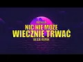 Lagu Refresh - Nic Nie Może Wiecznie Trwać (BLAZE Remix) VIXA 2023
