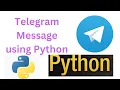 Telegram message integration using Python