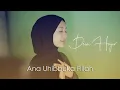 Download Lagu Ana Uhibbuka Fillah - Cover by Dewi Hajar