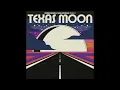 Khruangbin & Leon Bridges - Texas Moon (Full EP)