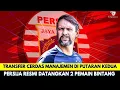 Lagu Transfer Cerdas Macan Kemayoran❗Resmi Ini 2 Nama Pemain Terbaru Persija Jakarta di Putaran 2 Liga 1