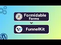 Integrating Formidable Forms with FunnelKit Step-by-Step Tutorial Bit Integrations