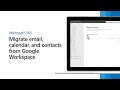 Migrate email calendars and contacts from Google Workspace to Microsoft 365