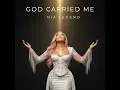God Carried Me