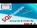 SQL Basics Part-7 - Grouping Group By and Order By