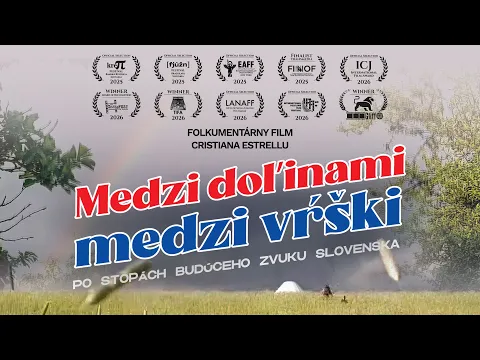 "Medzi doľinami, medzi vŕški" - English Trailer | Folkumental | Premiere 2025