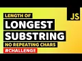 Find Length of Longest Substring without Repeating Characters in JavaScript Learn JavaScript