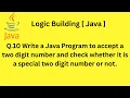 Q 10 Program to accept a two digit number and check whether it is a special two digit number or not
