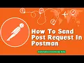 How To Send Request In - Postman Tutorial For Beginners