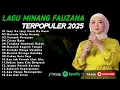 Download Lagu FAUZANA - LAGU MINANG TERBARU FULL ALBUM TERPOPULER 2025 - Janji Ka Janji - Merindu Rindu Surang 🎶