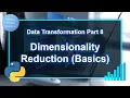 Data Transformation Dimensionality Reduction Basics