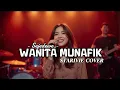 Lagu Sejedewe – Wanita Munafik | Cover by STARIVIE