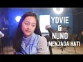 MENJAGA HATI (YOVIE \u0026 NUNO) - MICHELA THEA COVER