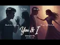 Lagu YOU \u0026 I – Midnight Blu | Emotional Night Visualizer (Extended) 