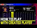 How to Play with Created Player in NBA 2k25