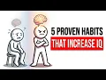 5 Proven Daily Habits That Increase Your IQ
