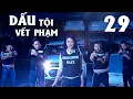Download Lagu Phim Hình Sự Phá Án Singapore | DẤU VẾT TỘI PHẠM - TẬP 29 (Thuyết Minh) | GIAM CẦM