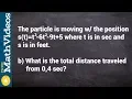 Learn how to find the total distance traveled particle motion