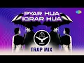 Lagu Pyar Hua Iqrar Hua - Trap Mix | SRT MIX | Retro Remix | Romantic Hindi Song