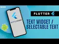 Text and SelectableText in Flutter Widget and Properties - TAGALOG TUTORIAL KUY S CODER EP2