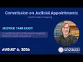 Commission on Judicial Appointments Justice Tari Cody