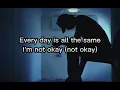 Download Lagu THR13TN - I'm Not Okay (Lyrics)