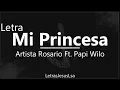 Download Lagu Mi Princesa - Artista Rosario Ft. Papi Wilo | Audio \u0026 Letra ♪ ♫