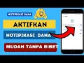 Download Lagu Cara Mengaktifkan Notifikasi Pada DANA  | Simak Cara aktifkan Notifikasi DANA Terbaru