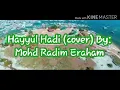 Download Lagu TABAWAN view (Solawat Hayyul Hadi) Cover Mohd Radim Eraham