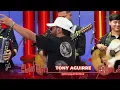 Tony Aguirre llega con Malas Rachas En Vivo