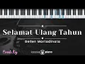 Download Lagu Selamat Ulang Tahun - Gellen Martadinata (KARAOKE PIANO - FEMALE KEY)