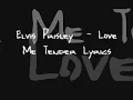 Elvis Presley - Love Me Tender (Lyrics)