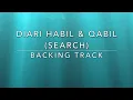 Download Lagu Diari Habil \u0026 Qabil (Search) - Backing Track