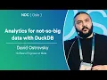 Analytics for not-so-big data with DuckDB - David Ostrovsky