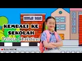 Download Lagu KEMBALI KE SEKOLAH (LAGU ANAK DENGAN LIRIK) | FELICIA CHRISTINE (COVER)