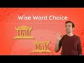 Wise Word Choice - Denotation and Connotation