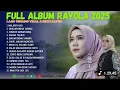 Download Lagu FULL ALBUM RAYOLA 2025 - Malapeh Hao, Biakan Denai Sanang | Lagu Minang Viral Terbaru Bikin Baper