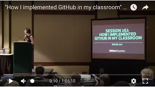 How I implemented GitHub in my classroom SIGCSE 2017