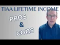 TIAA Traditional Lifetime Income Pros Cons