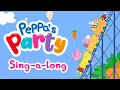 Download Lagu Peppa Pig Sing-a-long | Rollercoaster (Official Lyric Video) | Peppa's Party! The Deluxe Album