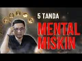 Lagu 5 Tanda 'MENTAL MISKIN' yang Tanpa Sadar Anda Lakukan Setiap Hari❗