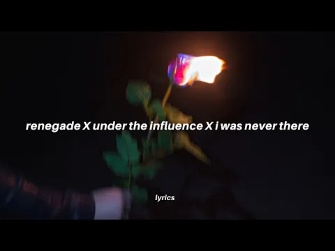 Download MP3 renegade x under the influence x i was never there (lyrics) The Weeknd x Chris brown x Aaryan shah