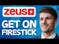 How to Get Zeus Network on Firestick 2026 Method