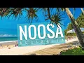 NOOSA Queensland - 4K Australian Travel Guide