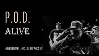 Download P.O.D. - Alive [Extended Mollem Studios Version] MP3