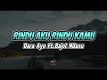 Download Lagu 🎼 RINDU AKU RINDU KAMU‍👩‍🎤 DARA AYU Ft. BAJOL NDANU.