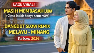masih membasah luka cinta indah hanya sementara lagu terbaru viral 2026